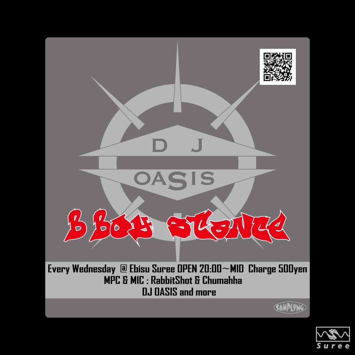 Dj Oasis 毎週水曜は B Boy Stance 恵比寿スリー Rabbit Shot Chumahha Dj Chief Dj Taku More 時 夜中 チャージ500円 ダンス トーク Ust等 是非 本日俺は 0時から参加 Dj Oasis 毎週水曜は B Boy Stance 恵比寿スリー Rabbit Shot Chumahha Dj Chief Dj Taku More 時 夜中 チャージ500円 ダンス トーク Ust等 是非 本日俺は 0時から参加