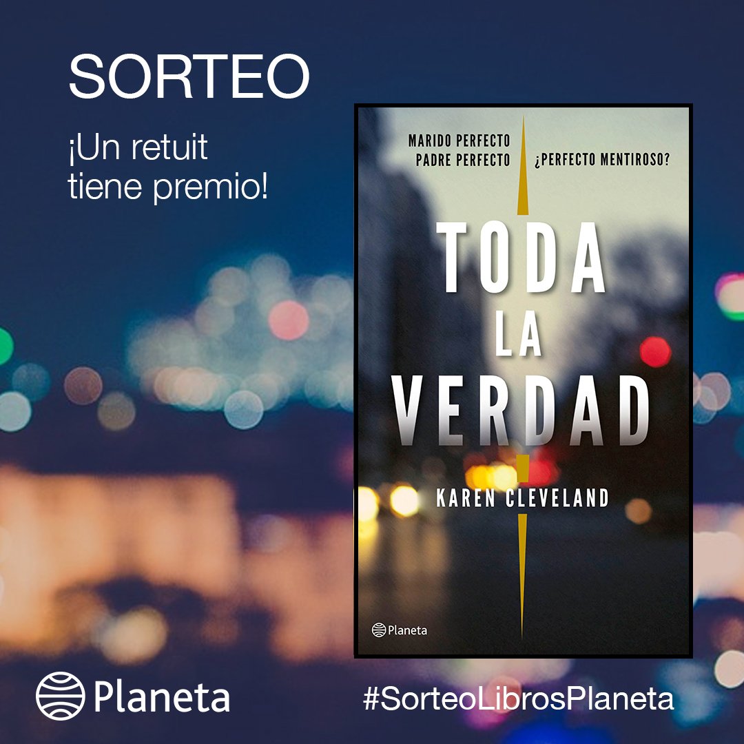 edit_planeta's tweet photo. 📣 SORTEO: ¡Hoy tu retuit tiene premio! 
 ¡Gana un ejemplar de «Toda la verdad», de Karen Cleveland!
Solo debes ser seguidor nuestro y retuitear este tuit antes de las 22 h de hoy. ¿Te animas? #SorteoLibrosPlaneta #TodaLaVerdad@karecleve 
Bases 👉https://t.co/LPeLoepFNS https://t.co/snbxTJTvwM