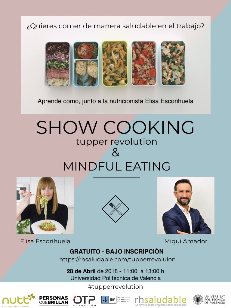 PrevencionOTP's tweet photo. Únete a la #TupperRevolution y aprende a cocinar de manera saludable con @EliEscorihuela
#ShowCoocking en directo y #Mindfulness con @miquilin77
📝 https://t.co/VaAyfGnX2r
🗓️ 28 de abril - 11:00 h
🗺️ Edificio Nexus (6G) @UPV #Valencia https://t.co/o8BYwHh0A2