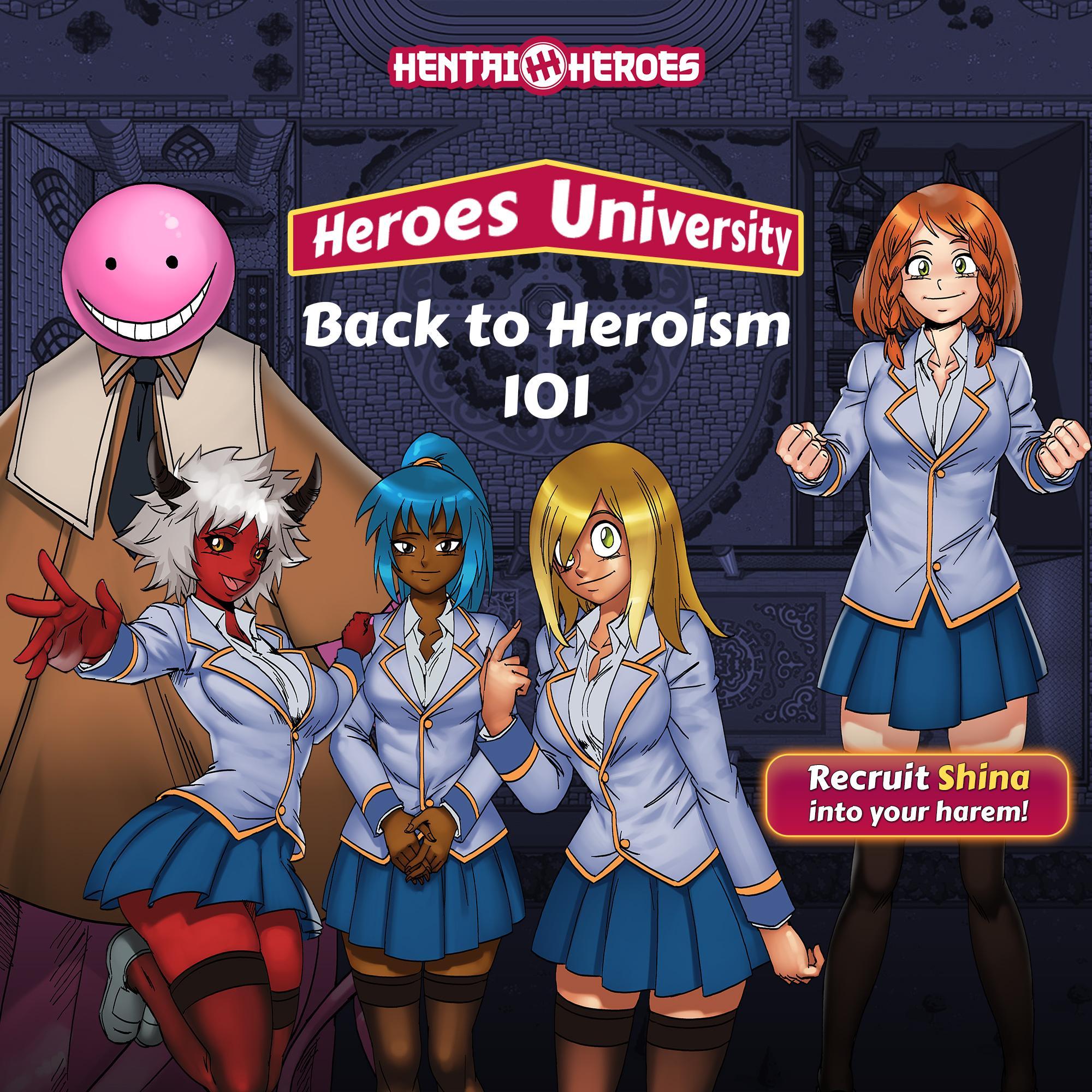 Hentai Heroes on X: Hero's University has opened its doors to you! Live  new adventures in this new world! It's the prime time to become friends  with Shina and her powers that