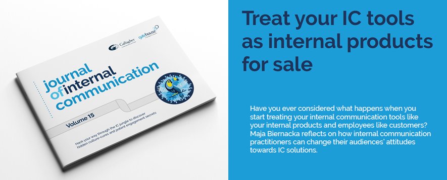 maja_biernacka's tweet photo. Treat your IC tools as internal products for sale and employees like customers. Check the details of this attitude in my article in the ‘Journal of Internal Communication’ by @GatehouseGroup.
Download the full volume for free: https://t.co/j1431pezyZ #internalcomms https://t.co/OKdiCFuuhy