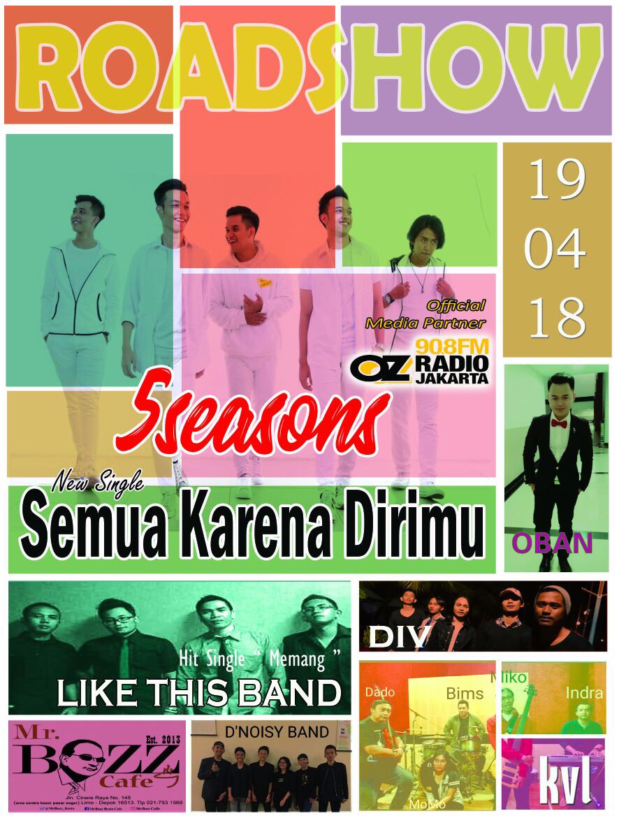 OZRadioJakarta's tweet photo. .@5seasonsofc Road Tour “Semua Karena Dirimu”  @mrbozzcaffe // Kamis, 19 April 2018 , jam 08.00 // official media partner @ozradiojakarta #agecreativemanagement #ozradiojakarta #mrbozzcaffe #semuakarenadirimu #newsingle  #promolagu  #radiopromo #singlehits  #tourpromo https://t.co/XgxdGLzkAO