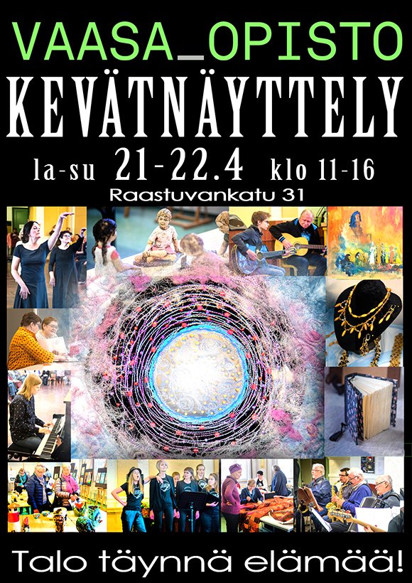 Kevät on täällä taas. Tapahtumaa opistolla Raastuvankatu 31 #vaasaopisto #näyttely