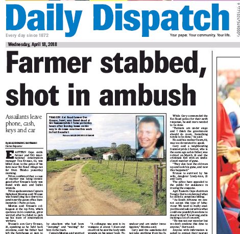 #FarmMurders <a href="/IanCameron23/">Ian Cameron</a> <a href="/ErnstRoets/">Ernst Roets</a>  EASTERN Cape cattle farmer and ISG international construction manager Des Krause, 63, was killed close to the gates of his farm near Kei Road village not far from Bhisho yesterday morning.