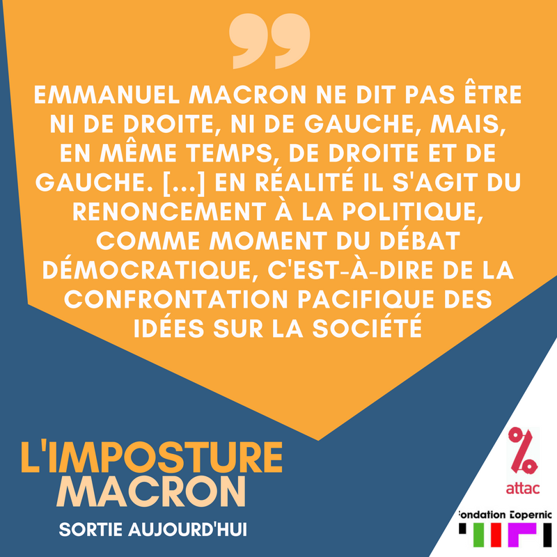 attac_fr's tweet photo. La création d' @enmarchefr se fait sur la base d'un rejet « du système », alors même que son créateur en est un pur produit. 

Commandez #LimpostureMacron, qui dresse le bilan de cette 1ère année d'@EmmanuelMacron à la tête du pays. 👉https://t.co/0D5fjkTdpE https://t.co/LEuFbJOjbh