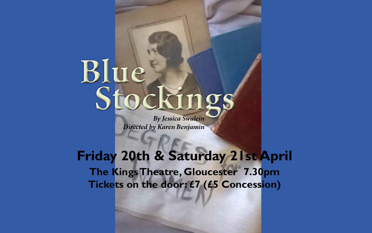 hilarysmithuk's tweet photo. In 1896 Girton College, was the first in Britain to admit women to study, yet they couldn't graduate. Labelled as ‘Blue Stockings’, seen as ‘unnatural’ &amp; ‘unmarriageable’ the play follows the women in their fight to change the future of education. @UoGPerformers @uniofglos https://t.co/BzhxEtekg4