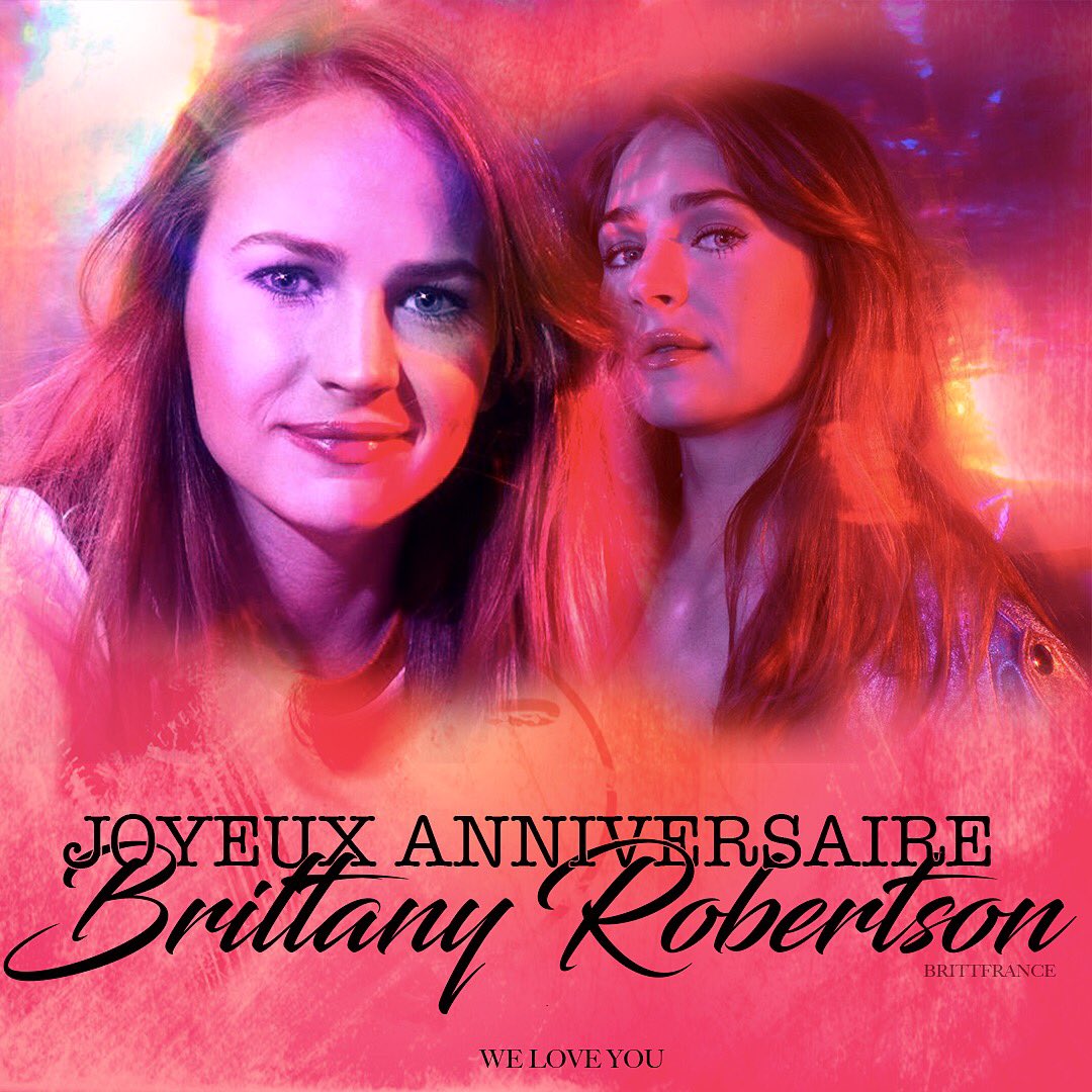 Joyeux anniversaire Brittany ❤️ 

#brittrobertson #HappyBirthdayBrittfromFrance #HappyBirthdayBrittany #HappyBirthdayBrittRobertson