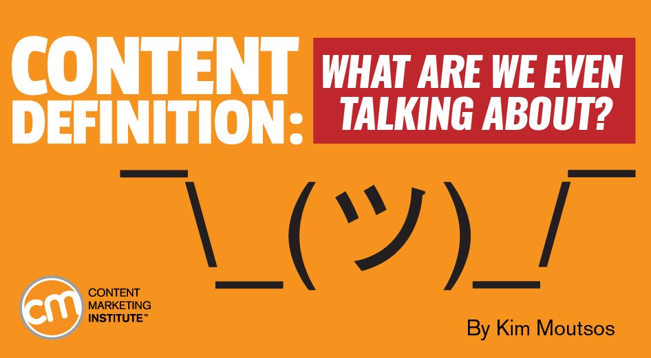 CMIContent's tweet image. Is a definitive definition of content needed by marketers?  cmi.media/7dul