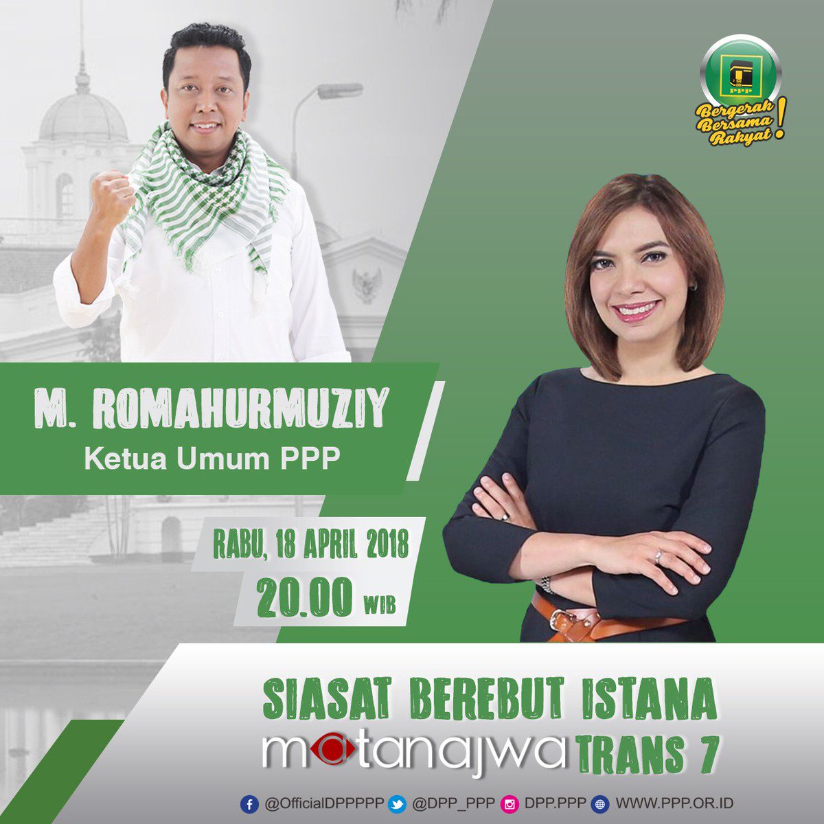 DPP_PPP's tweet photo. Saksikan @MataNajwa  dengan tema "Siasat Berebut Istana" salah satu Narasumber yang hadir, Ketua Umum PPP @MRomahurmudziy . Jam 20.00 WIB, di @TRANS7 . 

#Romahurmuziy 
#MataNajwa https://t.co/Xhsj9e6kQV