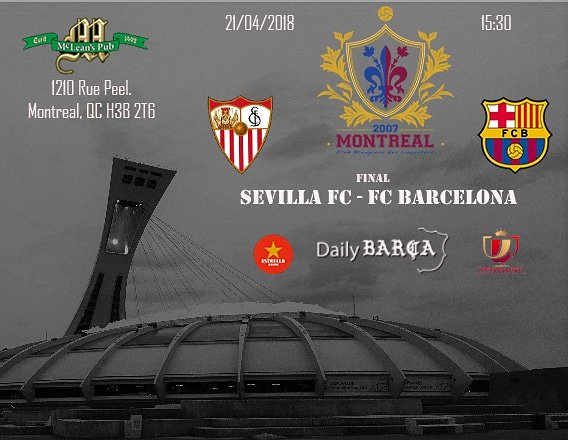 ClubBlaugrana's tweet photo. Joignez-vous à nous, samedi à 15:30, alors que @FCBarcelona fera face à @SevillaFC pour la finale de #CopaDelRey. Lieu de rencontre? @mcleanspub, 1210 rue Peel! #CBM #NorthAmericanPenyes #Soccer #MTLMoments @Daily_FCB @estrelladamm @TSN690 #OrangesAtHalftime @KanFootClub https://t.co/nXU6bHmupg