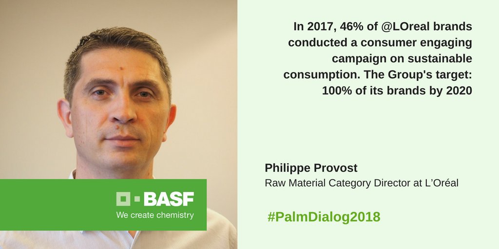 "In 2017, 46% of @LOreal brands conducted a consumer engaging campaign on sustainable consumption. The Group's target: 100% of its brands by 2020", Philippe Provost, L'Oréal
#PalmDialog18 #palmoil