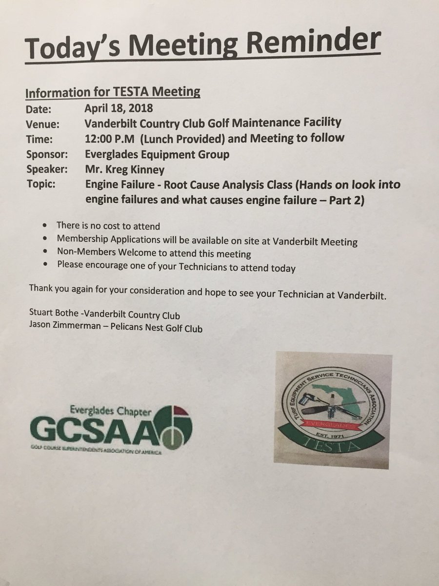 Equipment Technicians Metting today at Vanderbilt Country Club. No cost to attend. Come join us for lunch and a great speaker on Engine failure part 2.