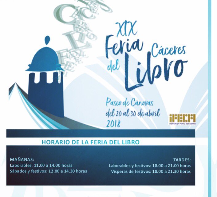 FCaceres2018's tweet photo. Aquí os dejamos nuestro horario. Habrá más de 40 presentaciones de libros y una veintena de expositores con librerías en las que podrás comprar tus obras preferidas y beneficiarte de descuentos. ¡Te esperamos! #ferialibro #libro #leer #caceres #feriadellibro2018 #ifeca #lectura # https://t.co/AjSpBBNBbt