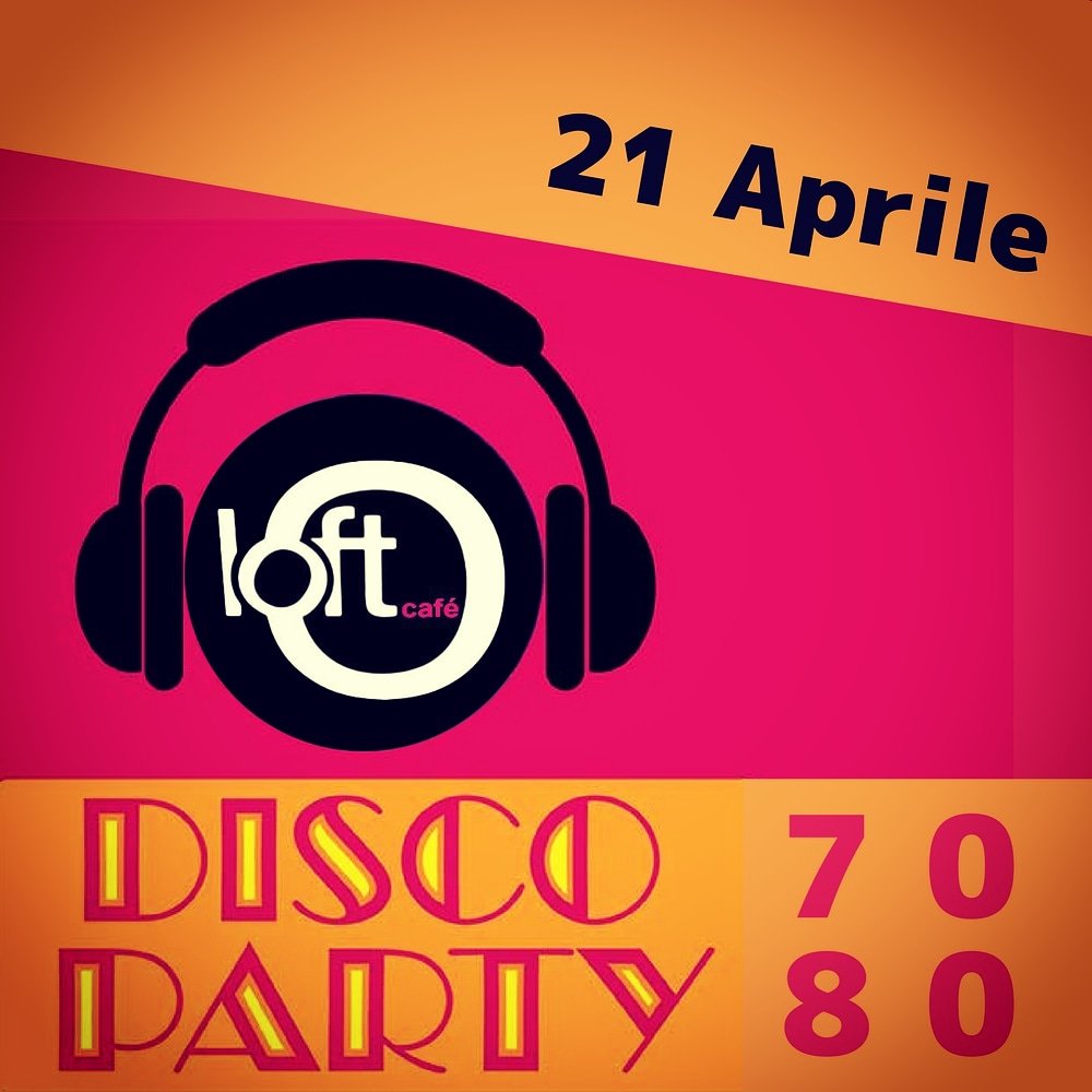 Loft_Cafe_BS's tweet photo. Sabato 21 Aprile: Disco Paty Night con DJ Emiliano Zero. Non mancare! #loftcafe #loftlovers #party #saturdaynight #brescia #franciacorta #rovato https://t.co/3ISlMCL3BU