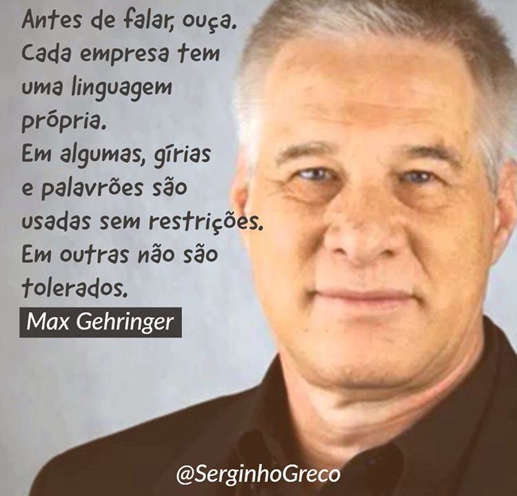 SerginhoGreco's tweet photo. Acabei de publicar na minha página profissional do FACE um artigo bem legal sobre uma frase do #MaxGehringer: CADA EMPRESA TEM UMA LINGUAGEM PRÓPRIA.

Clique aqui para ler, curtir, comentar ou compartilhar:
https://t.co/RtGEnzWBaY

#coach #coaching #assertividade #gehringer https://t.co/zUi2ea0DVz
