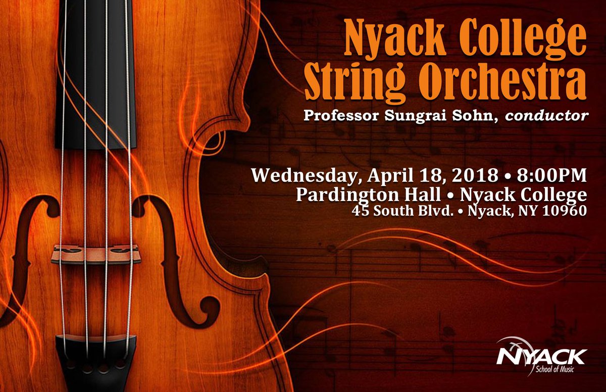 NyackSOM's tweet photo. TONIGHT at 8:00 in Pardington Hall!  The @NyackCollege String Orchestra performs their Spring Concert!  Featuring Prof. Sungrai Sohn on 🎻 performing #Saraste's #Zigunerweisen Listen online via @Warrior_Radio: https://t.co/mYX32Gq7I0 https://t.co/Q8uNYK0c7u