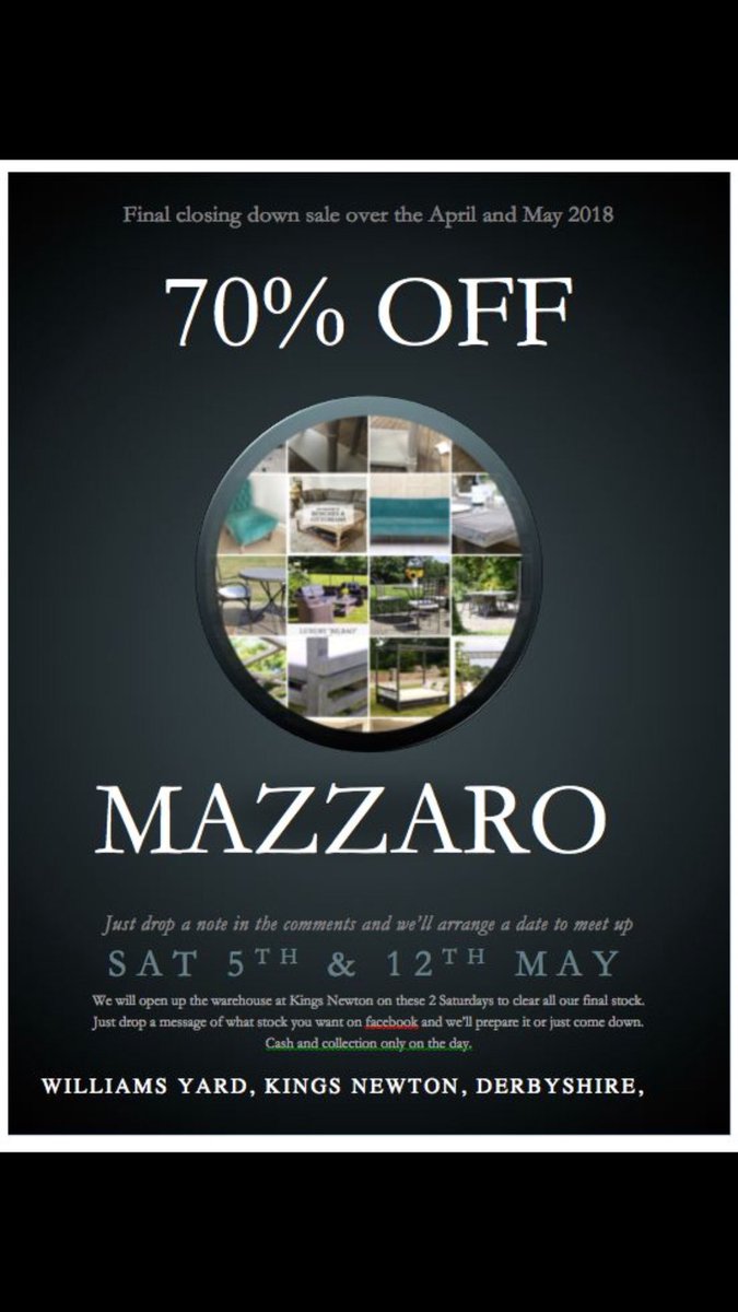 MazzaroHome's tweet photo. Warehouse Clearance and closing down sale on May 5th and 12th at Kings Newton in Derbyshire. Email us at mazzarohomesale@gmail.com https://t.co/2XNARdtAXQ