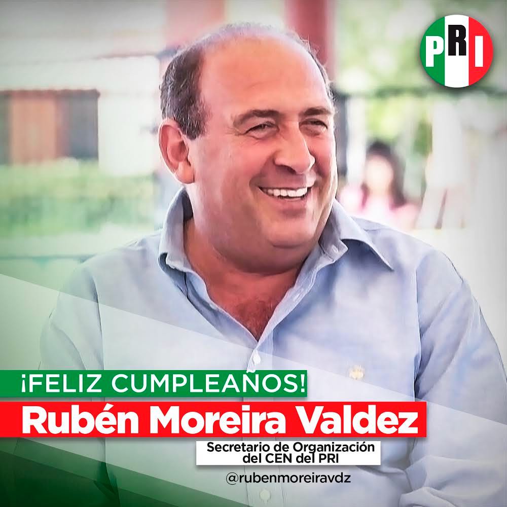 PRI_Nacional's tweet photo. Felicitamos a @rubenmoreiravdz, Secretario de Organización del CEN de nuestro Partido, con motivo de su cumpleaños. Un fuerte abrazo. #SomosPRI https://t.co/ZK7xtrnNpI