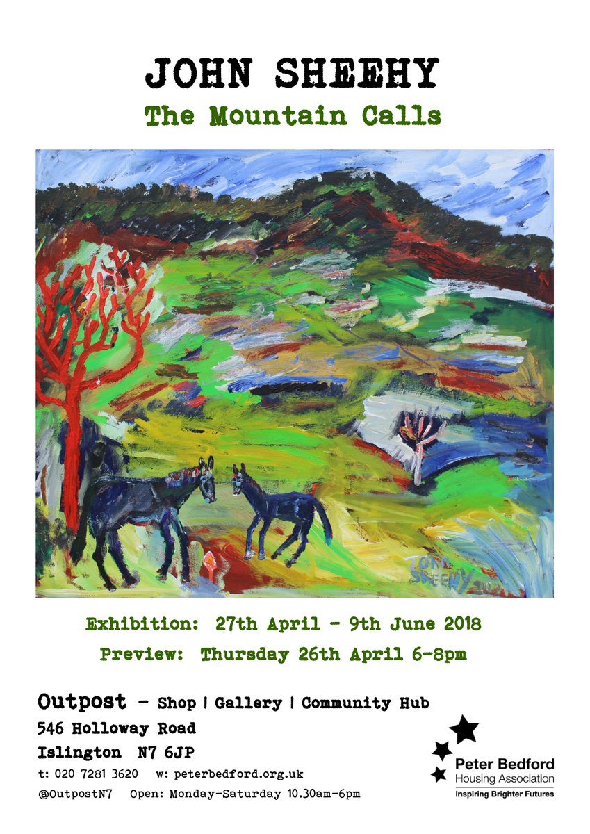 OutpostN7's tweet photo. NEW Spring #exhibition. JOHN SHEEHY, The Mountain Calls. Join us for the PREVIEW: Thursday 26 April 6-8pm. Exhibition 27 April - 9 June. Everyone welcome. #artist #poetry #paintings #ruralscenes #ireland #livedexperience #supportingmakers @PeterBedfordHA #socialenterprise #n7 https://t.co/tWgxGkKQ9U