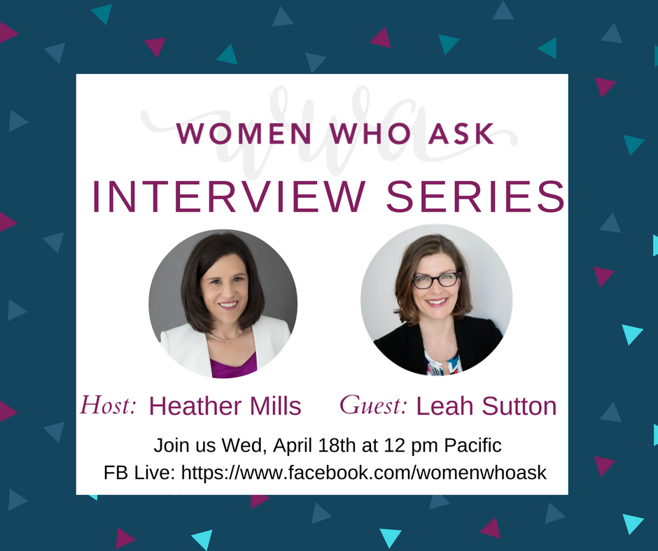 msheathermills's tweet photo. Join me TODAY at 12 pm Pacific for the #WomenWhoAsk Interview Series where I'll be interviewing @leahesutton, VP of Global HR LIVE on FB about how to help women thrive in the workplace and what role negotiation plays. https://t.co/XRasb03c8e https://t.co/85MOXBARdz