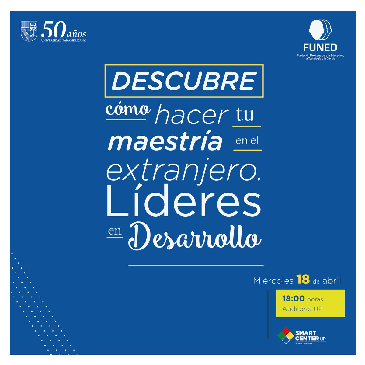 UPMexico's tweet photo. Te esperamos hoy en el lanzamiento del programa. #LíderesenDesarrollo ¡Conoce a la primera generación! @FUNED_MX #ProyecciónUP #SMARTCenterUP https://t.co/Gob00hbHGO