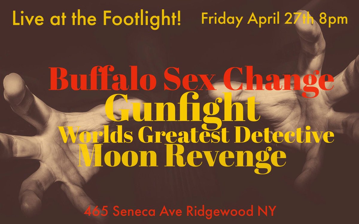 WHO MISSES GUNFIGHT!? I DO! I DO! See you on 4/27 at @thefootlightbar. Playing with Buffalo Sex Change, World's Greatest Detective, and Moon Revenge. Gonna be great! RSVP HERE: facebook.com/events/4059489…