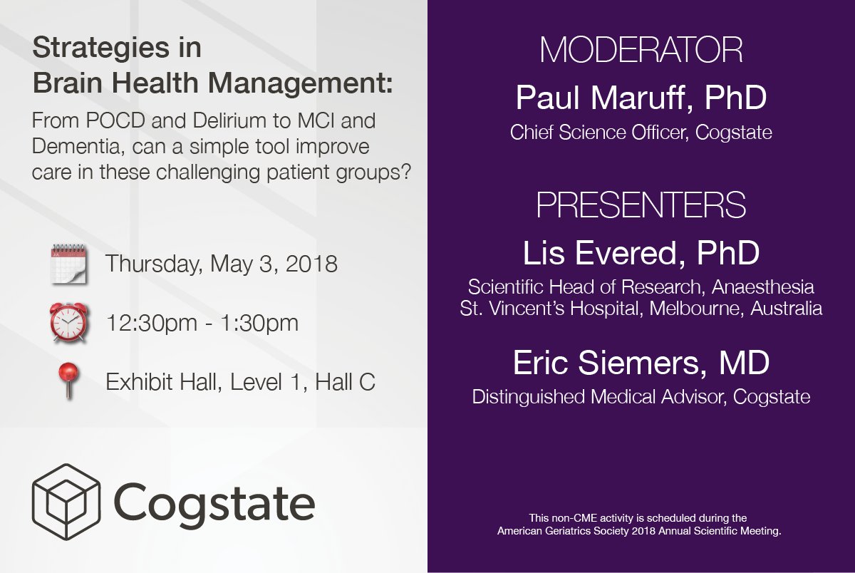CogstateHC's tweet photo. Join @CogstateHC at the @AmerGeriatrics Annual Scientific Meeting on May 3 12:30p-1:30p at for our Product Theatre presentation focused on current topics in #brainhealth management related to #POCD, #Delirium, #MCI, and #Dementia. #AGS18 https://t.co/3ZUenoylcM