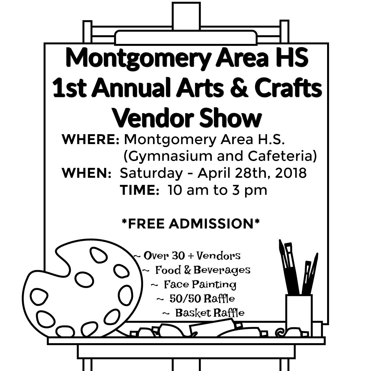 MontAreaSD's tweet photo. COME OUT AND SUPPORT THE FINE ARTS AT MONTGOMERY HS ON APRIL 28TH! 

30 + VENDORS, FOOD/BEVERAGES, 50/50 AND BASKET RAFFLE. FACE PAINTING FOR THE KIDS DONE BY HS ARTISTS TOO. HOPE TO SEE THE COMMUNITY THERE! https://t.co/ltHwYPV9Jm