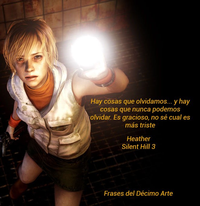 Frasesdecimoart's tweet photo. #silenthill #heathermason #videogames #juegos #decimoarte
#Frasesdecimoart https://t.co/GFQ2iscQe0