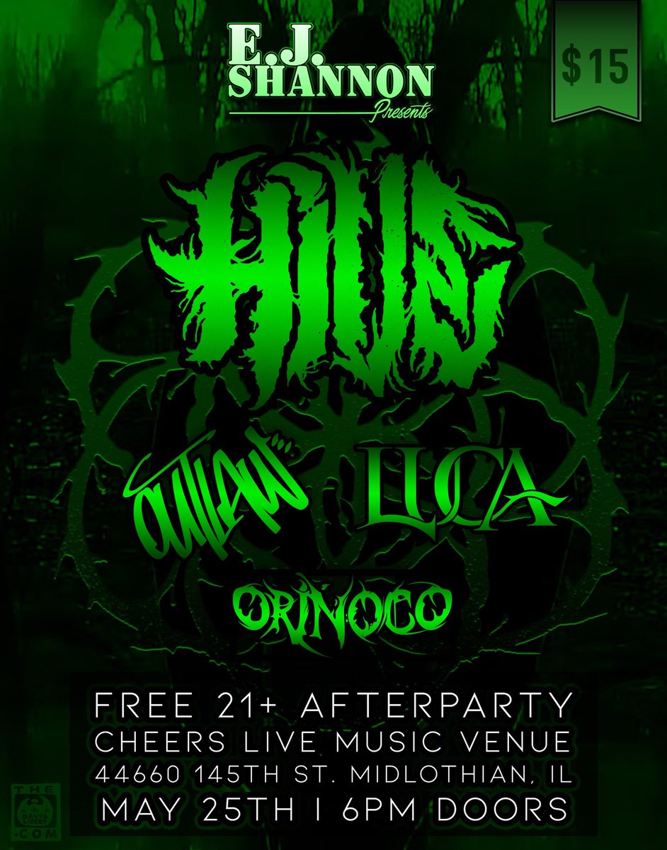 ejpresents's tweet image. May 25th at Cheers Live Music Venue in Midlothian, IL
@HIVEMETAL Outlaw @weareluca Orinoco

RETWEET!!!
