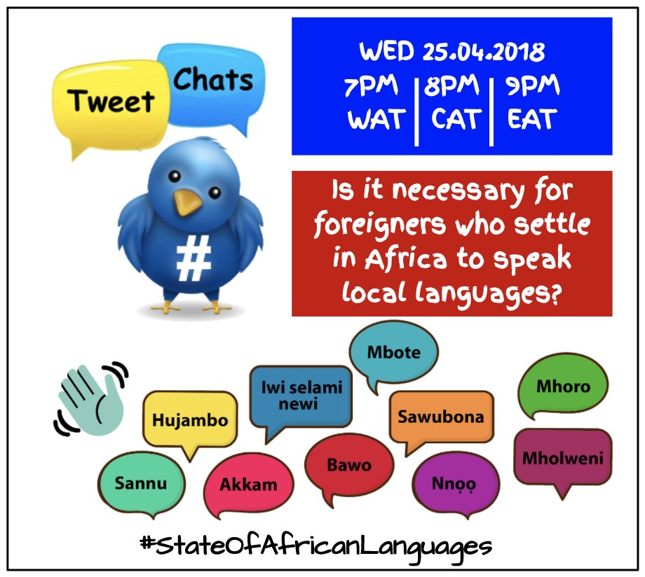 AfriLanguages's tweet photo. The topic for 25.04.2018: Should foreigners who settle in Africa be compelled to speak local languages?

#StateOfAfricanLanguages #Tweetchat

#AfricanLanguagesDay #IsComingSoon https://t.co/E83eJHPd4T