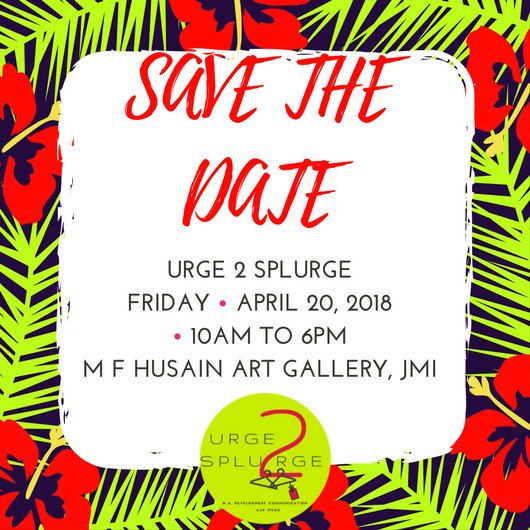 urge_splurge's tweet photo. SAVE THE DATE!!!
Venue: M.F. Hussain Art Gallery
Date: 20th April, 2018
Timings: 10 am to 6 pm

#urge2splurge #consumerism #consumerAwareness #consumerRights #health #environment #materialism #ajkmcrc #devcom #jmi https://t.co/hGIxD9o1hk