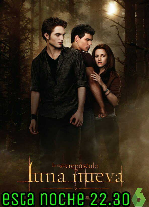MasQTele's tweet photo. 🎬CINE🎬| #LunaNueva esta noche a las 22.30h en @laSextaTV con Robert Pattinson,Kristen Stewart y Taylor Lautner ¡No te lo pierdas! 🌑 https://t.co/wE4dUQqJ35
