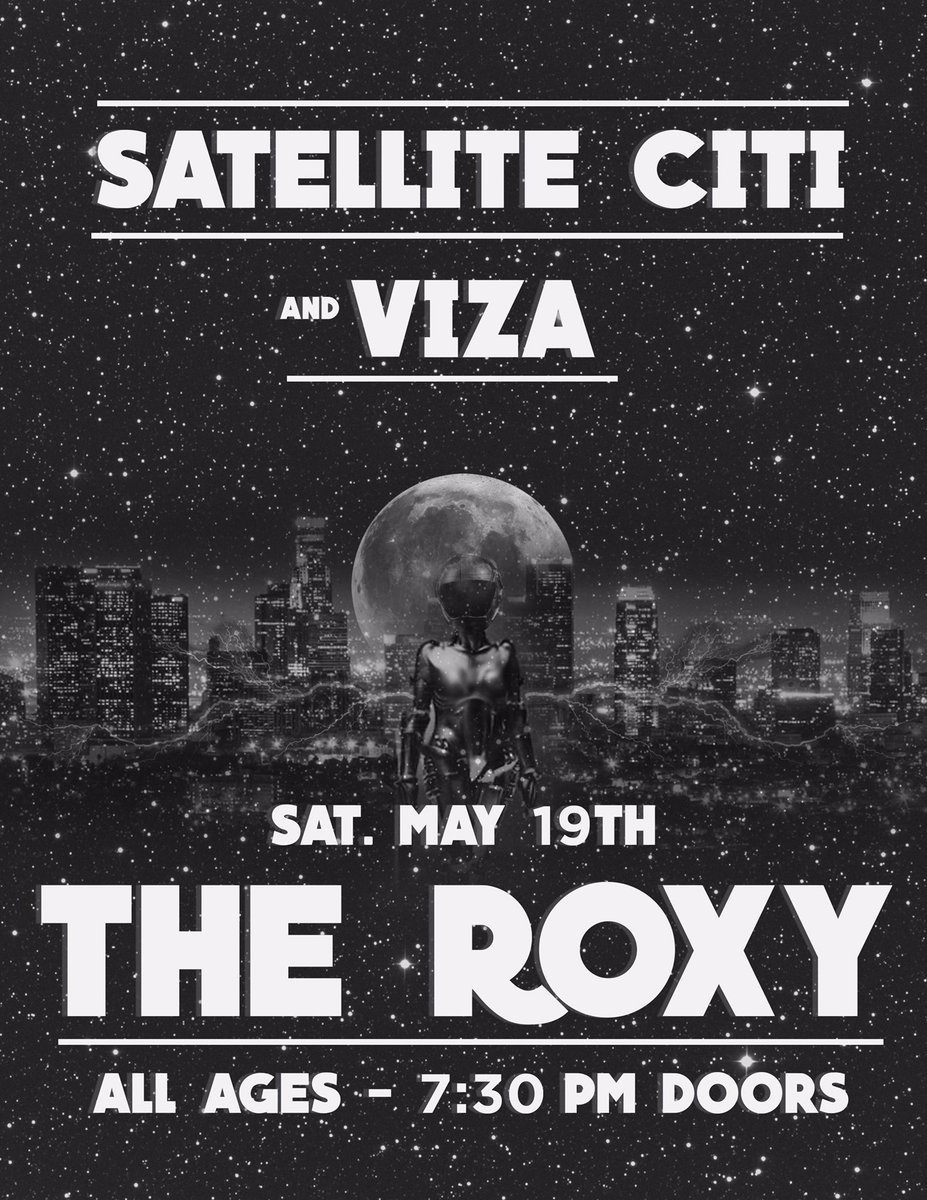 SatelliteCiti's tweet image. Excited to announce that we will be joining the mighty @VizaMusic at @theroxy on May 19th! This will be our last LA weekend date for a couple months, so get your tickets soon as we have a couple new tricks up our sleeve! Pre-sale: ticketfly.com/purchase/event…