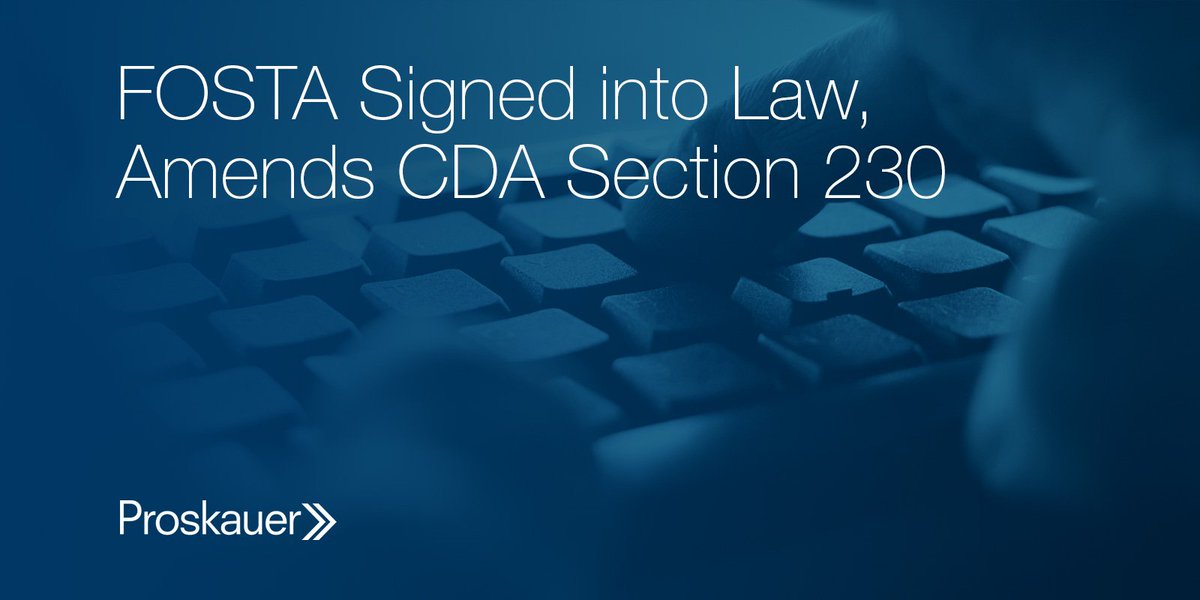 NewMediaTechLaw's tweet photo. #FOSTA Signed into Law, Amends CDA Section 230 to Allow Enforcement against Online Providers for Knowingly Facilitating #SexTrafficking https://t.co/2zVecWSyqU https://t.co/Ikdag5F6TU
