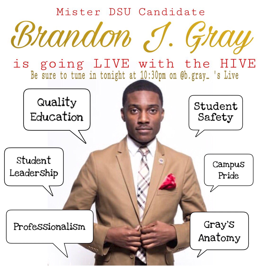 GraysAnatomy___'s tweet photo. 🗣❕TONIGHT❕🗣
Get to know your future Mr. DSU👑, Brandon J. Gray, as he goes  ❗️LIVE with the HIVE❗️tonight at 10:30PM. Join him on his Instagram Live to hear more about his platform, his vision for DSU &amp; have all your questions answered! https://t.co/sFQ8jdAivf