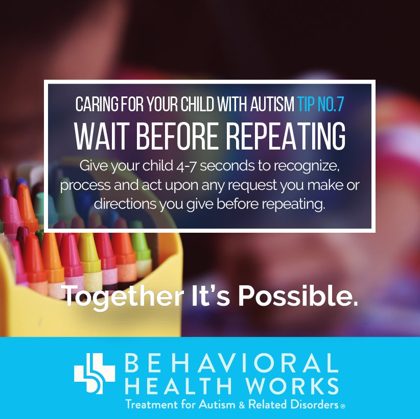 bhwcares's tweet image. TIP #7: Remember to Give Your Child Time to Process Your Instructions &amp;amp; Requests Before Repeating. :)
#autismawareness #autismspeaks #bhwcares #bhwonevoice #autism #togetheritspossible #TIP #TIP2018 #parenting