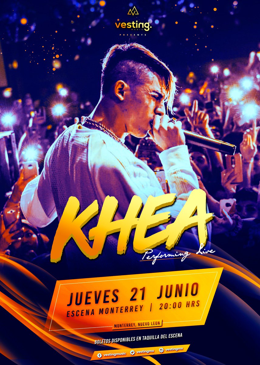 VestingMx's tweet photo. 🔥 Khea Performing Live | @VestingMx 🔥

¡El #ArtistaUrbano del momento en #Monterrey! @kheayf 🎊
Este Jueves 21 de Junio en Escena Monterrey a las 20 hrs,
🎟 Boletos disponibles en taquillas del #EscenaMty. https://t.co/n1ar1zhf3k