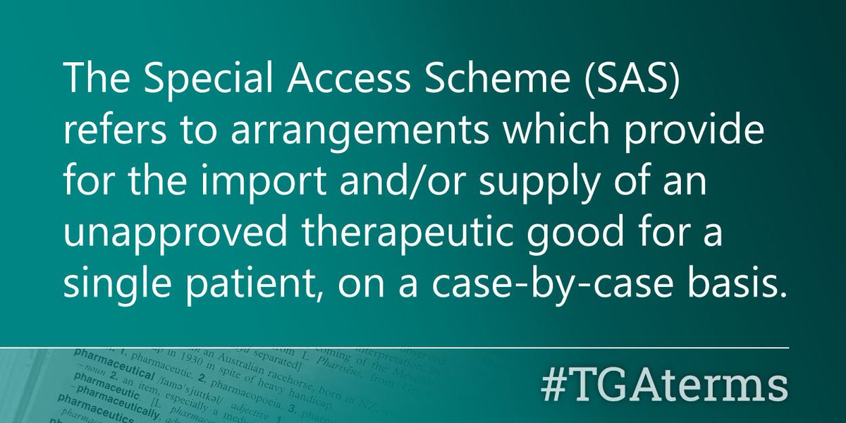 The #SpecialAccessScheme (SAS) provides access to unapproved #medicines that may be required for certain individuals. #TGAterms ow.ly/Pu9J30jhmmc