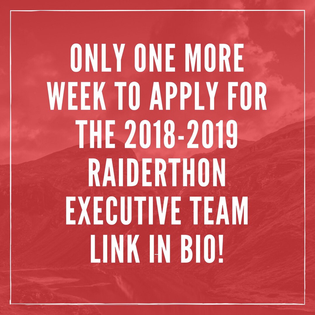 APPLY APPLY APPLY
(Link is in our instagram bio, mt_raiderthon)