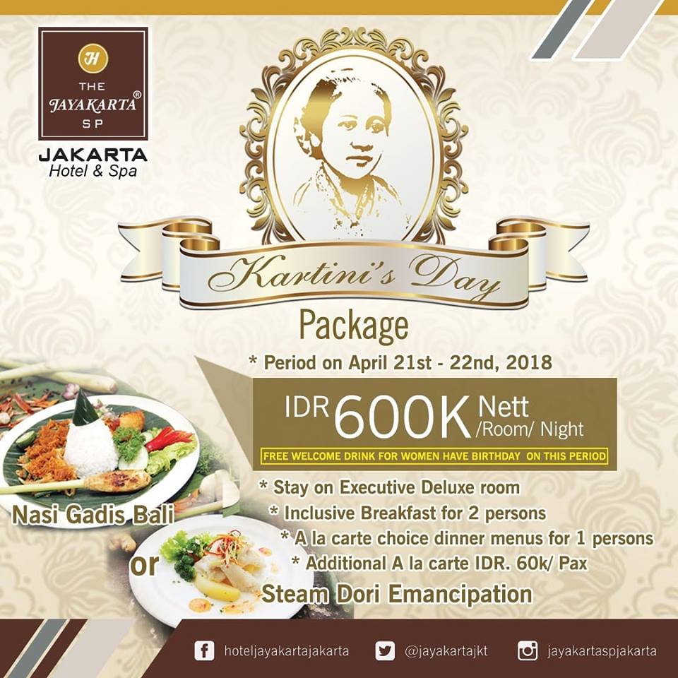 jayakartajkt's tweet photo. Peringati  hari Kartini di 21 s.d 22 April 2018 dan dapatkan penawaran khusus dari  The Jayakarta SP Jakarta Hotel &amp; Spa. Untuk kamu penerus Kartini  yang ulangtahun di 21 dan 22 April GRATIS WELCOME DRINK.
 Tunggu apalagi ? Yukk, segera pesan.

 #kartiniday #jayakartasp #JAKARTA https://t.co/knXuJpYccA