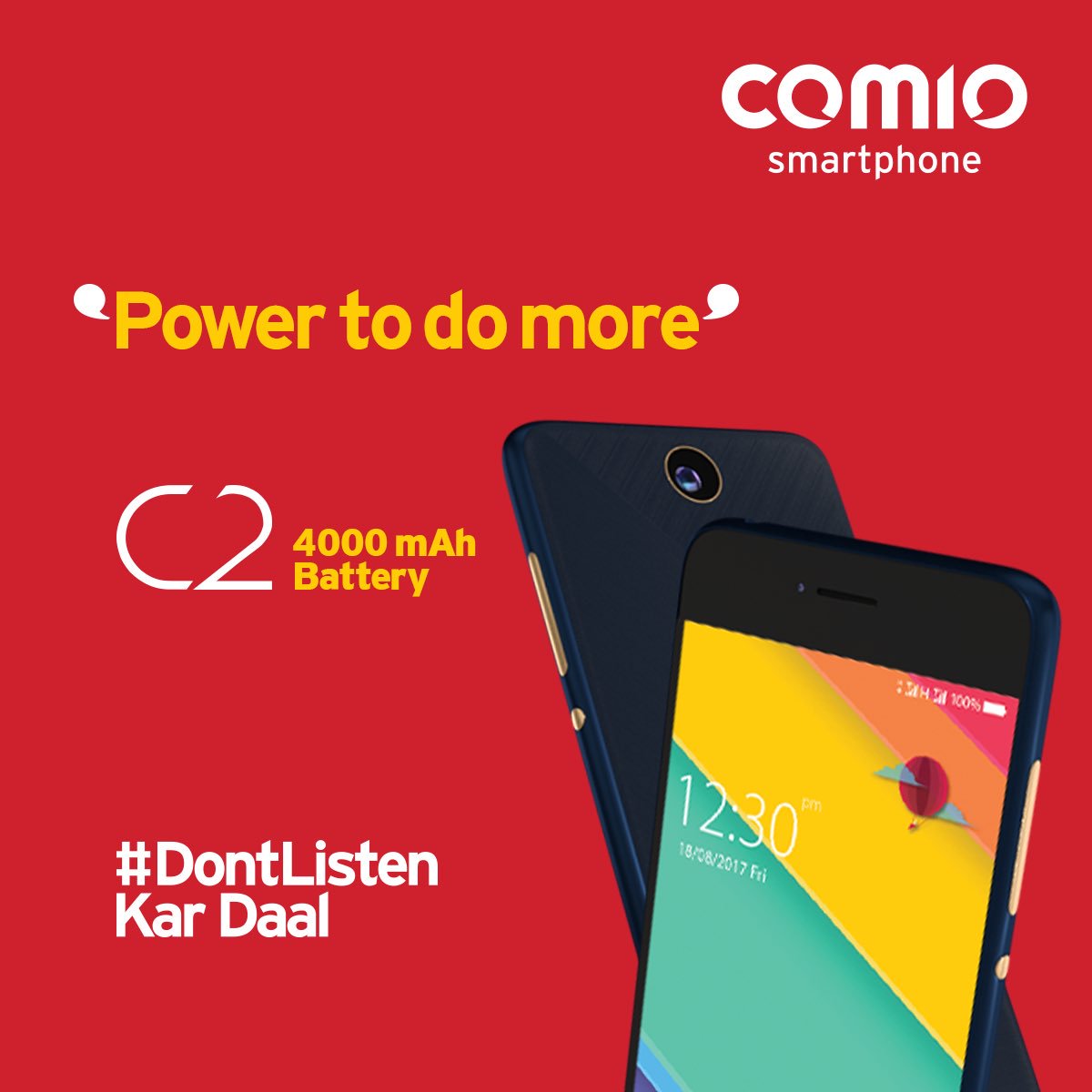 COMIO_IN's tweet photo. Watch your challenges disappear as you take on your life with Comio C2's long-lasting 4000 mAh battery. #PowerToDoMore #ComioC2 #DontListen Kar Daal https://t.co/uJQPmfRrd7