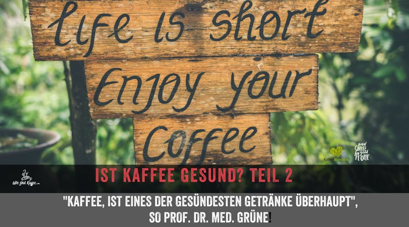 #kaffeecent #wirsindkaffee #Nachhaltigkeit #neuverhandeln #SocEnt #CSR #SCB18 #Startup #SocialImpact Ist  #Kaffee #gesund ? Teil 2 "#Kaffee ist eines der #gesündesten #Getränke überhaupt!" , so Prof. Dr. med. Grüne. bit.ly/2HcdtmZ