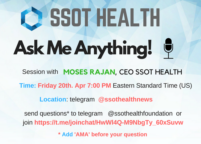 microgptai's tweet photo. Ask Me Anything session with Moses Rajan, CEO SSOT Health (https://t.co/a0apJ3R1Tb ), @ssothealth send questions* to telegram   @ssothealthfoundation  or join https://t.co/BZVPKRzt51 … #Facebook #Twitter #ama #reddit #blockchain #Crypto #airdropalert #airdrop #investors #bitcoin https://t.co/x6rkyhJjLz