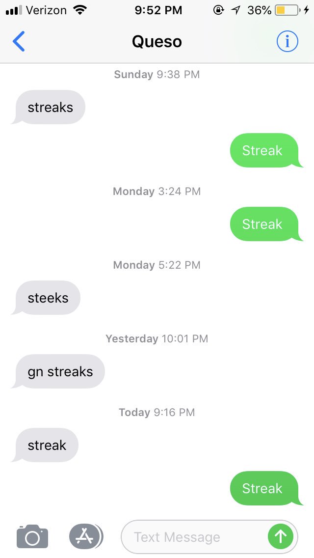 StephanieRutan's tweet photo. My friend cason is without a phone so he just texts me streaks everyday https://t.co/39C8QQGADA
