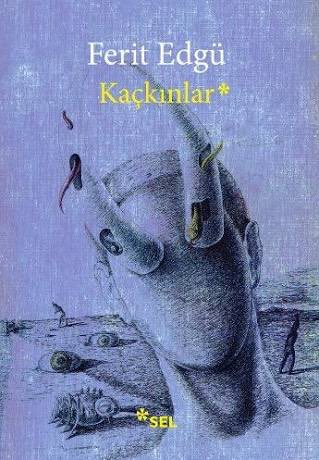 Kaçkınları,Ferit Edgü’nn romanıdır.