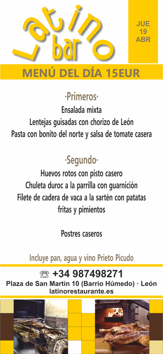 Disfruta de nuestro #menú diario para este jueves 15EUR #LatinoBarLeon #PlazaSanMartin #BarrioHúmedo #Leonesp #LeónCapitalGastro18 #LeónManjardeReyes