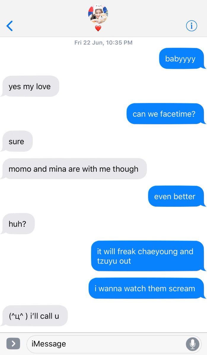 “Sorry, I have to go.” Dahyun told the girl she was facetiming. “I’ll text you later.”“Wait-“ Sana tried but the girl already hung up. “Who were you talking to?” Dahyun just shook her head. “Should I go? So you can finish that conversation?”“No, no, it wasn’t important.”
