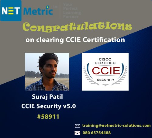 netmetricblr's tweet photo. Another CCIE Success @NetmetricSolutions. Congratulations to Mr. Suraj Patil CCIE #58911 on clearing #CCIE Security v5.0 #Netmetric wishes him all the best for the future. https://t.co/wQVyRmGrzT #ccieSecurity #ccieCertification #ccieSuccess #ccieSecurityTraining https://t.co/u76zaVx9sn