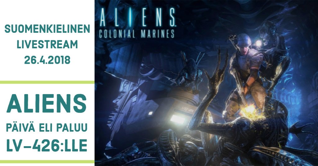 GeneralTaggart's tweet photo. Aliens päivä lähestyy ja tänäkin vuonna palaan LV-426:lle Aliens: Colonial Marines pelin muodossa suomenkielisessä livestreamissä 26.4.2018 klo 16 alkaen YouTube https://t.co/9M7W28NYkd sekä Twitch https://t.co/0YqAieK582
#aliens #AlienDay #freedomfamily #Finnish #streamia #peli https://t.co/f5PTwz30hm